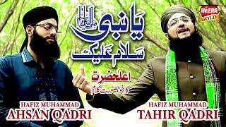 Hafiz Tahir Qadri Ft Hafiz Ahsan Qadri  Ya Nabi Salam Alaika  New Naat [upl. by Yale488]