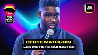 Certe Mathurin quotLes métiers surcôtésquot • TARMAC COMEDY [upl. by Gretchen917]