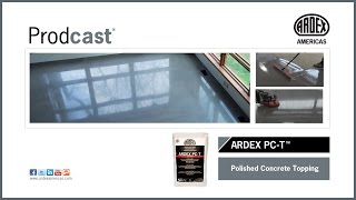 ARDEX PCT™ Polished Concrete Topping  Prodcast® [upl. by Kahaleel]