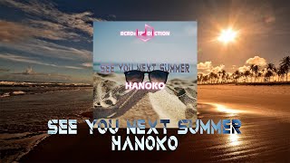 Hanoko  See you next summer [upl. by Maren]