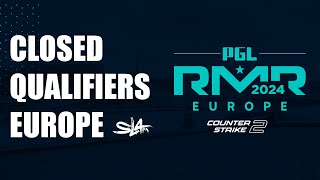 День 3  PGL MAJOR EU RMR CLOSED QUALIFIER 2024 [upl. by Alcine]