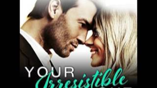 Your Irresistible Love Audiobook by Layla Hagen [upl. by Jamaal]