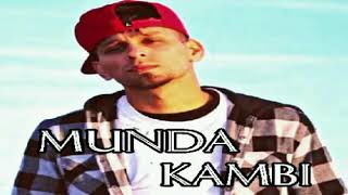 Munda  Kambi Full Song  Golden Sanghera  Sukh E  Latest Punjabi Song 2k18 [upl. by Barbur693]