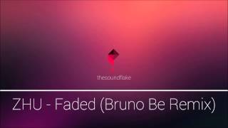 ZHU  Faded Bruno Be Remix [upl. by Hekking]