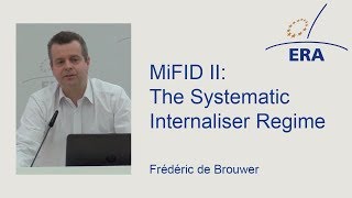 MiFID II The Systematic Internaliser Regime [upl. by Ethben]