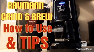 Baumann Grind amp Brew How to Use amp TIPS [upl. by Rudolph]