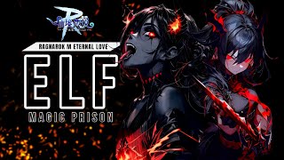 ELF MAGIC PRISON  UTILITY POV  RAGNAROK M ETERNAL LOVE [upl. by Schilling]