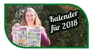 Gartenkalender 2018 📆 Aussaatkalender für Gemüse 🍆 und essbare Blüten 🌼 Kalender 2018 [upl. by Trici]