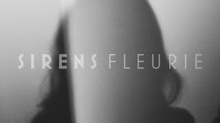 Fleurie  Sirens Audio [upl. by Ryon]