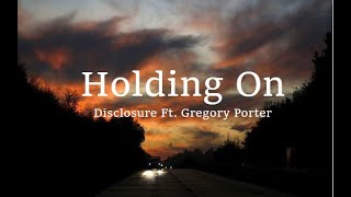 Disclosure  Holding On Ft Gregory Porter  sub español  lyrics [upl. by Ameen]