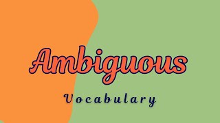 What does Ambiguous mean [upl. by Baumann884]