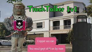 First I Made The TrashTalker Laugh Then I Made Him Break His Headset  Rainbow Six Siege [upl. by Divadnahtanoj]