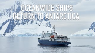 Oceanwide ships return to Antarctica [upl. by Arak]