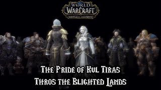 The Pride of Kul Tiras  Thros the Blighted Lands Scenario  Battle for Azeroth [upl. by Curhan]