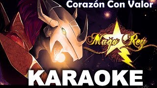 Corazon Con Valor  KARAOKE  MAGO REY [upl. by Terb509]