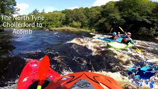 Kayaking the North Tyne incl Wardens Gorge Chollerford to Acomb 081m [upl. by Peddada20]