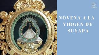 Novena a la Virgen de Suyapa  Segundo día Patrona de Honduras [upl. by Rauch877]