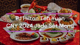 PJ Hilton Toh Yuen Chinese New Year 2024 Set Menu [upl. by Linder]