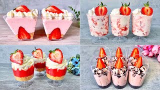 4 Easy NO BAKE Strawberry Dessert cup recipes Easy and Yummy [upl. by Saylor]