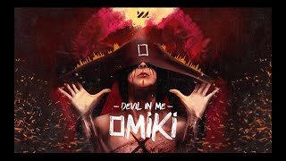 Omiki  Devil In Me Official Video [upl. by Eniamrehs679]