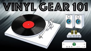 Vinyl Gear 101  Putting together a stereo system to play vinyl [upl. by Raseac]