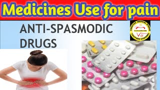 Antispasmodic medicines  Abdominal pain and muscle pain [upl. by Yeffej]