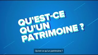 Quest ce quun patrimoine [upl. by Refotsirc]