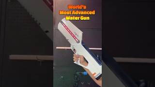 World’s Most Advanced Water Gun facts amazingfacts shorts [upl. by Eirlav]