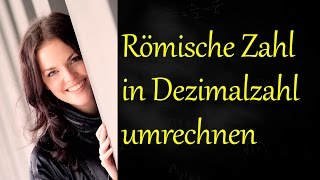 Römische Zahl in Dezimalzahl umrechnen [upl. by Weiler]