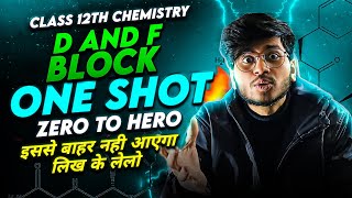 D AND F BLOCK ONE SHOT REVISION 🔥 CLASS 12TH CHEMISTRY  ONE SHOT REVISION D AND F BLOCK ELEMENTS [upl. by Lynnette]