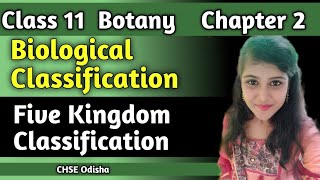 Class 11 Botany Biological Classification Five kingdom Classification CHSE Odisha [upl. by Paucker740]