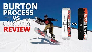 Burton Process vs Burton Custom Snowboard Review [upl. by Aitercul]