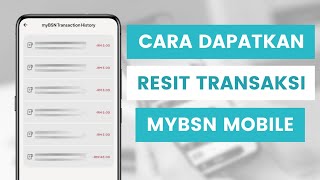 Cara Dapatkan Semula Resit Atau Sejarah Transaksi Bank Simpanan Nasional BSN Di myBSN Mobile App [upl. by Aicenad261]