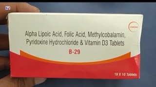 B29 Tablet  Alpha Lipoic Acid Folic Acid Methylcobalamin Pyridoxine Hydrochloride amp Vitamin D3 Tab [upl. by Enoed250]