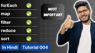 Most Important Array Methods  Javascript tutorial in Hindi 004 [upl. by Nosrettap130]