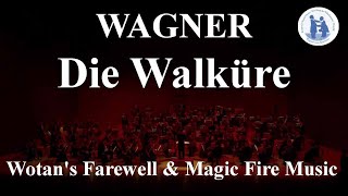 Wagner Die Walküre  Wotans Farewell and Magic Fire Music  ワーグナー／ヴォータンの別れと魔の炎の音楽 [upl. by Ahsemot]