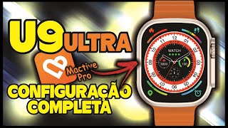 Como CONFIGURAR e SINCRONIZAR Smartwatch U9 ULTRA da Forma Correta [upl. by Oicnedif]