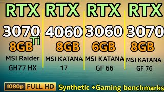 RTX 4060 LAPTOP VS RTX 3070TI LAPTOP VS RTX 3070 LAPTOP VS RTX 3060 M Gaming Synthetic BENCHMARKS [upl. by Suivatra860]