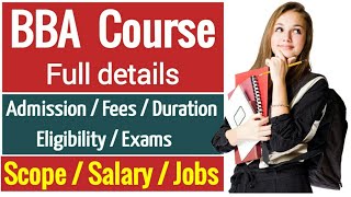 BBA Course details  Scope of bba  Salary of bba  Fees of bba [upl. by Ynattib873]