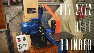 Building a 2x72quot Belt Grinder [upl. by Omle]