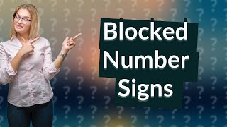 How does someone know if I block their number [upl. by Akram]