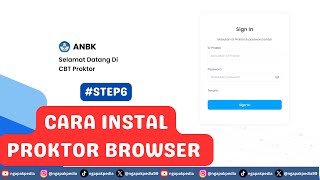 CARA INSTAL PROKTOR BROWSER ANBK SD STEP6 [upl. by Eelyahs962]