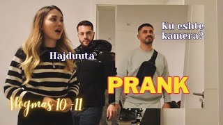 Kane ardhur hajdute ne shtepiPRANK FAILED  ADISA GJO [upl. by Nunciata]