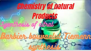 Synthesis of citral Barbierbouvaaeult Tiemann synthesis [upl. by Jaimie]