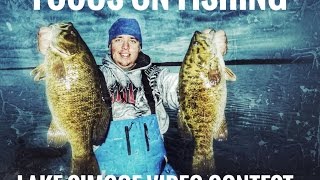 Focus on Fishing Lake Simcoe YouTube Video Clip Contest [upl. by Hennessy]