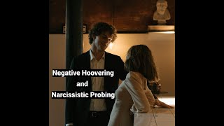 Negative Hoovering Narcissistic Probing YOU the Enemy Persecutory Object [upl. by Melia]