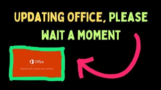 How to Fix Microsoft Office Stuck at “Updating Office Please wait a moment” on Windows 11 [upl. by Nalat]