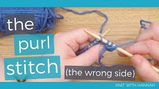 The Purl Stitch full tutorial [upl. by Gnek]