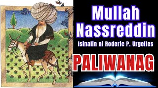 【PALIWANAG】MULLAH NASSREDDIN  Anekdota  FILIPINO 10 [upl. by Australia]