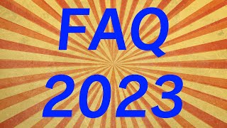 FAQ 2023  je réponds à toutes vos questions [upl. by Jennings]